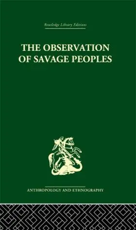 Degerando |  The Observation of Savage Peoples | Buch |  Sack Fachmedien