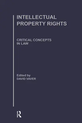 Vaver |  Intellectual Property Rights | Buch |  Sack Fachmedien