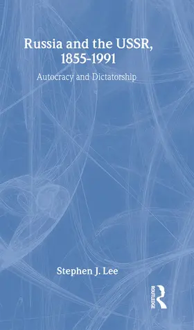 Lee |  Russia and the USSR, 1855-1991 | Buch |  Sack Fachmedien