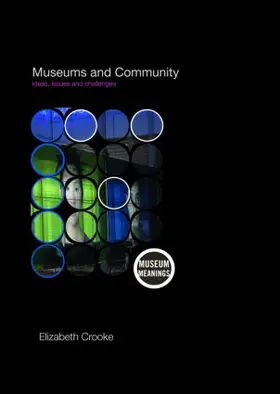 Crooke |  Museums and Community | Buch |  Sack Fachmedien