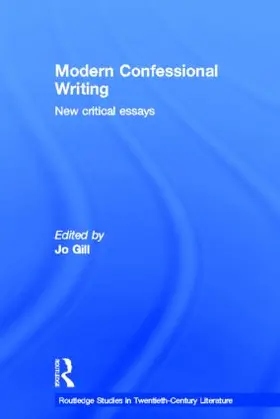 Gill |  Modern Confessional Writing | Buch |  Sack Fachmedien