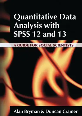Bryman / Cramer | Quantitative Data Analysis with SPSS 12 and 13 | Buch | 978-0-415-34080-9 | www2.sack.de