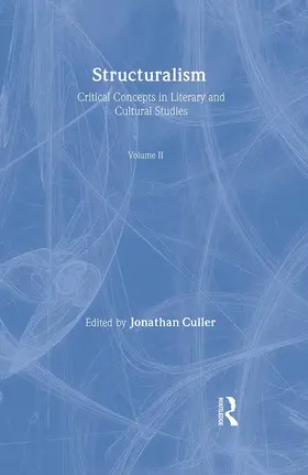 Culler |  Structuralism:Crit Con Lit&Cul | Buch |  Sack Fachmedien