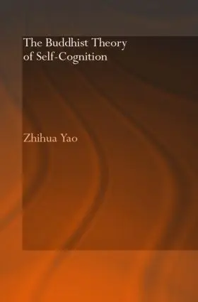 Yao |  The Buddhist Theory of Self-Cognition | Buch |  Sack Fachmedien