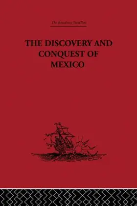 Castillo / Garcia |  The Discovery and Conquest of Mexico 1517-1521 | Buch |  Sack Fachmedien