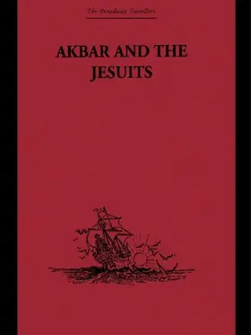 Jarric | Akbar and the Jesuits | Buch | 978-0-415-34481-4 | www2.sack.de