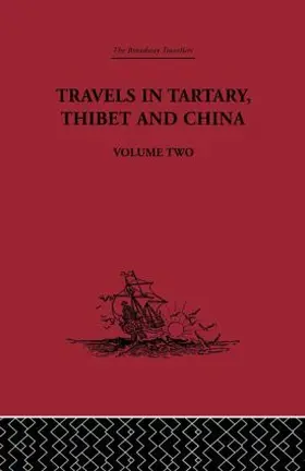 Gabet / Pelliot / Huc |  Travels in Tartary Thibet and China, Volume Two | Buch |  Sack Fachmedien