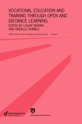 Moran / Rumble | Vocational Education and Training through Open and Distance Learning | Buch | 978-0-415-34524-8 | sack.de