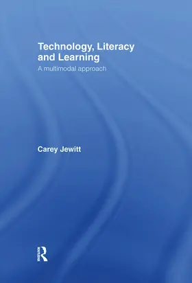 Jewitt |  Technology, Literacy, Learning | Buch |  Sack Fachmedien