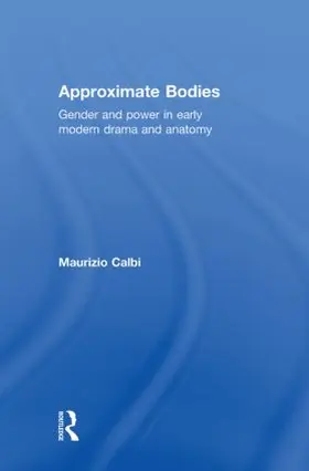 Calbi | Approximate Bodies | Buch | 978-0-415-34560-6 | www2.sack.de