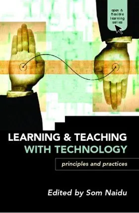 Naidu |  Learning and Teaching with Technology | Buch |  Sack Fachmedien
