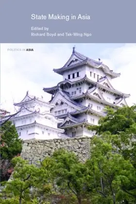 Boyd / Ngo |  State Making in Asia | Buch |  Sack Fachmedien