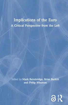 Baimbridge / Burkitt / Whyman |  Implications of the Euro | Buch |  Sack Fachmedien