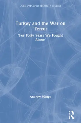 Mango | Turkey and the War on Terror | Buch | 978-0-415-35002-0 | www2.sack.de