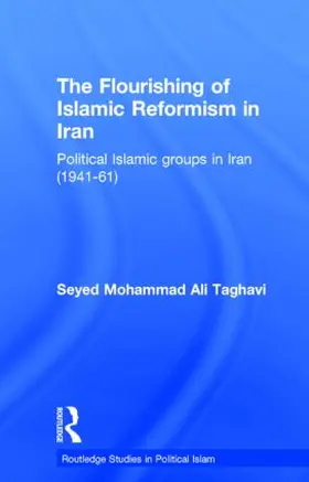Taghavi |  The Flourishing of Islamic Reformism in Iran | Buch |  Sack Fachmedien