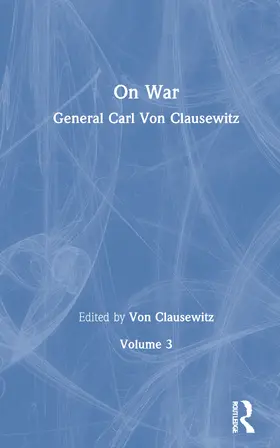 von Clausewitz |  Von Clausewitz On War Vol3 | Buch |  Sack Fachmedien