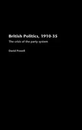 Powell |  British Politics, 1910-1935 | Buch |  Sack Fachmedien