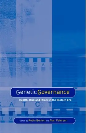 Bunton / Petersen | Genetic Governance | Buch | 978-0-415-35406-6 | www2.sack.de
