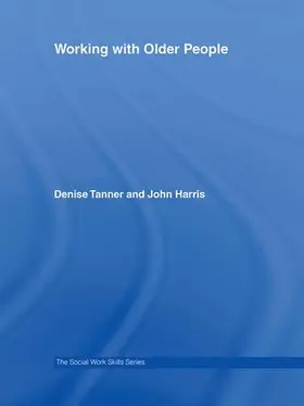 Harris / Tanner |  Working with Older People | Buch |  Sack Fachmedien