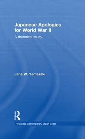 Yamazaki |  Japanese Apologies for World War II | Buch |  Sack Fachmedien