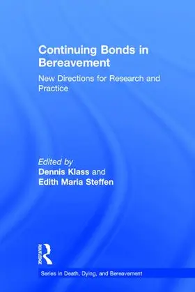 Klass / Steffen |  Continuing Bonds in Bereavement | Buch |  Sack Fachmedien