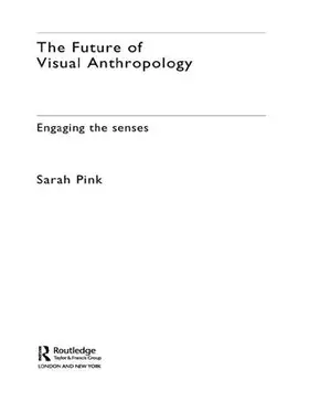 Pink | The Future of Visual Anthropology | Buch | 978-0-415-35764-7 | sack.de