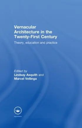 Asquith / Vellinga |  Vernacular Architecture in the 21st Century | Buch |  Sack Fachmedien
