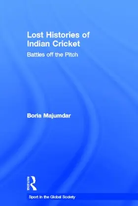 Majumdar |  Lost Histories of Indian Cricket | Buch |  Sack Fachmedien