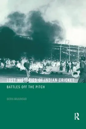 Majumdar |  Lost Histories of Indian Cricket | Buch |  Sack Fachmedien