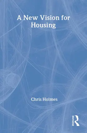 Holmes |  A New Vision for Housing | Buch |  Sack Fachmedien