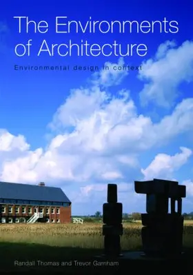 Thomas / Garnham |  The Environments of Architecture | Buch |  Sack Fachmedien