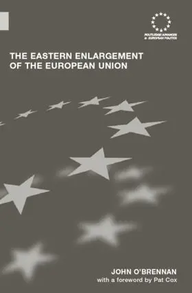 O'Brennan |  The Eastern Enlargement of the European Union | Buch |  Sack Fachmedien