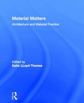 Thomas / Lloyd Thomas | Material Matters | Buch | 978-0-415-36325-9 | sack.de