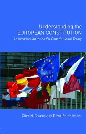 Church / Phinnemore |  Understanding the European Constitution | Buch |  Sack Fachmedien