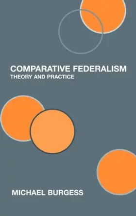 Burgess | Comparative Federalism | Buch | 978-0-415-36454-6 | sack.de