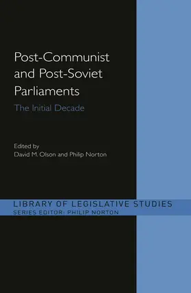 Norton / Olson |  Post-Communist and Post-Soviet Parliaments | Buch |  Sack Fachmedien