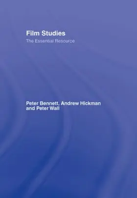 Bennett / Hickman / Wall |  Film Studies | Buch |  Sack Fachmedien