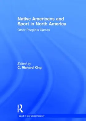 King |  Native Americans and Sport in North America | Buch |  Sack Fachmedien