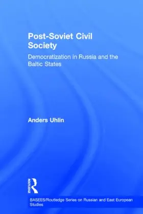 Uhlin |  Post-Soviet Civil Society | Buch |  Sack Fachmedien