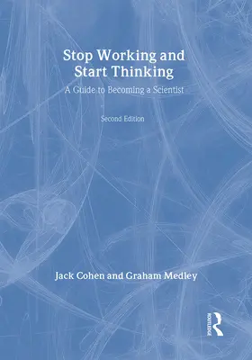 Cohen / Medley |  Stop Working & Start Thinking | Buch |  Sack Fachmedien