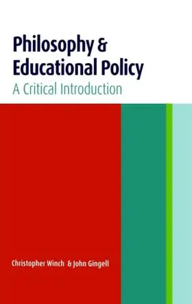 Gingell / Winch | Philosophy and Educational Policy | Buch | 978-0-415-36957-2 | www2.sack.de