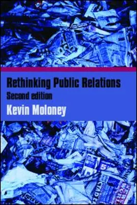 Moloney |  Rethinking Public Relations | Buch |  Sack Fachmedien