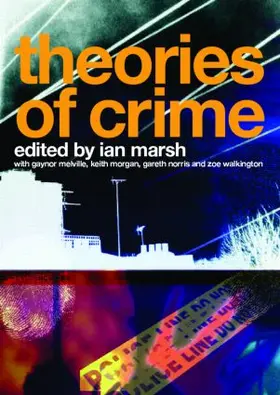 Marsh |  Theories of Crime | Buch |  Sack Fachmedien