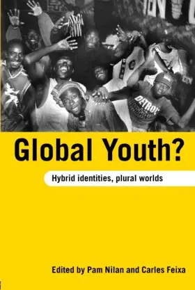 Nilan / Feixa |  Global Youth? | Buch |  Sack Fachmedien