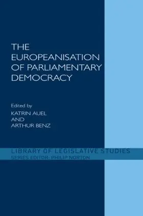 Auel / Benz |  The Europeanisation of Parliamentary Democracy | Buch |  Sack Fachmedien