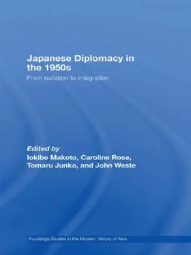 Iokibe / Rose / Tomaru |  Japanese Diplomacy in the 1950s | Buch |  Sack Fachmedien
