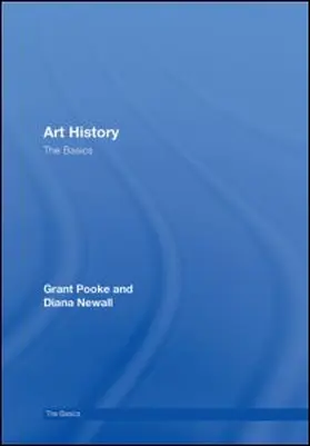 Newall / Pooke |  Art History: The Basics | Buch |  Sack Fachmedien