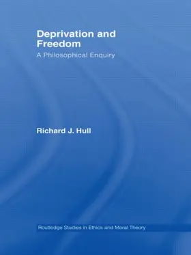 Hull |  Deprivation and Freedom | Buch |  Sack Fachmedien