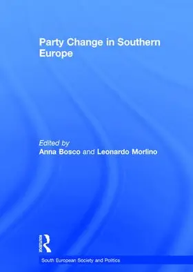 Bosco / Morlino |  Party Change in Southern Europe | Buch |  Sack Fachmedien