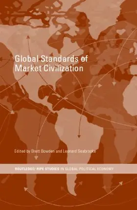 Bowden / Seabrooke |  Global Standards of Market Civilization | Buch |  Sack Fachmedien
